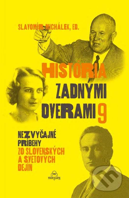 História zadnými dverami 9 - Slavomír Michálek (editor) - kniha z kategorie 20. storočia