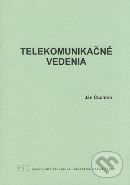 Telekomunikačné vedenia - Ján Čuchran - kniha z kategorie Sítě a internet