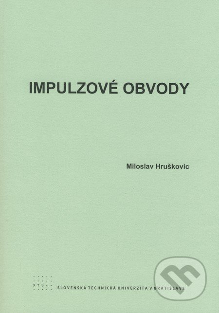 Impulzové obvody - Miroslav Hruškovic - kniha z kategorie Vysoké školy