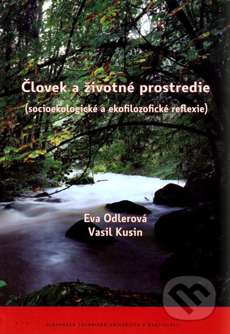 Človek a životné prostredie (socioekologické a ekofilozofické reflexie) - kniha z kategorie Ekologie