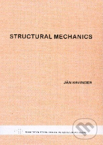 Structural mechanics - Ján Ravinger - kniha z kategorie Strojírenství