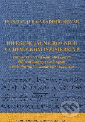 Diferenciálne rovnice v chemickom inžinierstve - Ivan Havalda, Vladimír Kovár - kniha z kategorie Průmysl