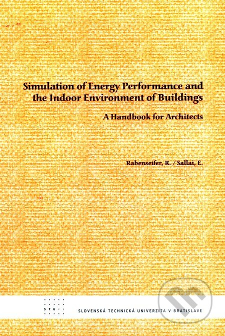 Simulation of Energy Performance and the Indoor Enviroment of Buildings - kniha z kategorie Odborné a naučné