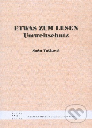 Etwas zum lesen (Umweltschutz) - Sona Vašková - kniha z kategorie Jazykové učebnice a slovníky