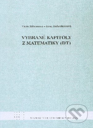 Vybrané kapitoly z matematiky (DT) - Viera Záhonová - kniha z kategorie Matematika