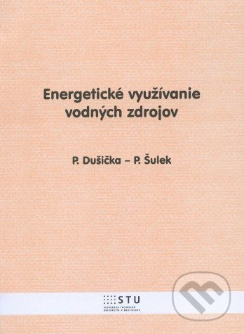 Energetické využívanie vodných zdrojov - kniha z kategorie Učebnice a slovníky