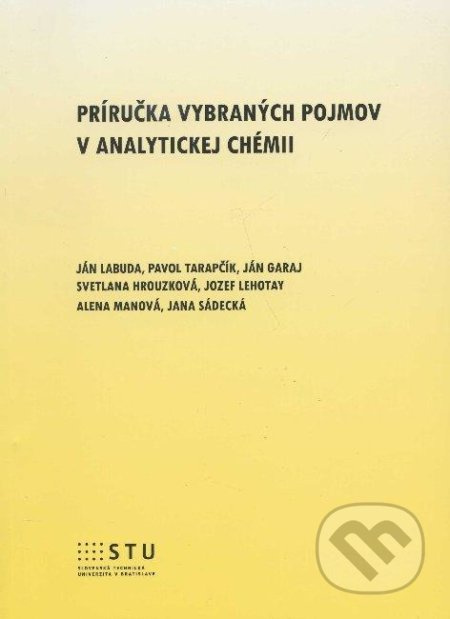 Príručka vybraných pojmov v analytickej chémii - Ján Labuda a kolektív - kniha z kategorie Chemie