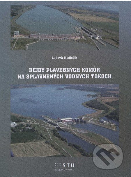 Rejdy plavebných komôr na splavnených vodných tokoch - kniha z kategorie Stavebnictví