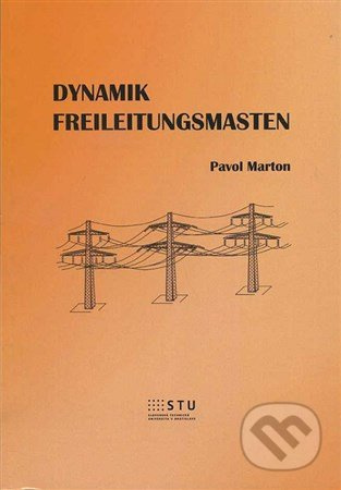 Dynamik Freileitungsmasten - Pavol Marton - kniha z kategorie Vysoké školy