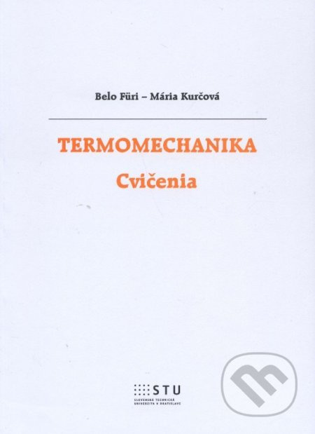 Termomechanika (Cvičenia) - Belo Füri - kniha z kategorie Vysoké školy