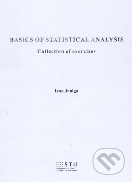 Basics of statistical analysis (collection of exercises) - kniha z kategorie Vysoké školy