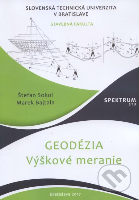 Geodézia (Výškové meranie) - Štefan Sokol - kniha z kategorie Vysoké školy
