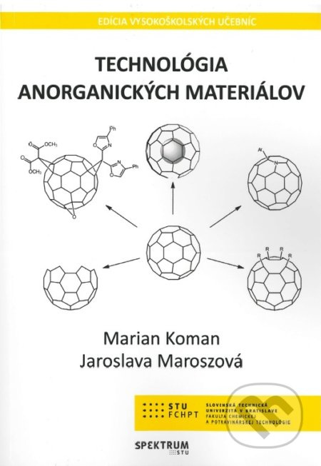 Technológia anorganických materiálov - Marian Koman - kniha z kategorie Vysoké školy