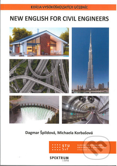 New English for Civil Engineers - Dagmar Špildová - kniha z kategorie Vysoké školy