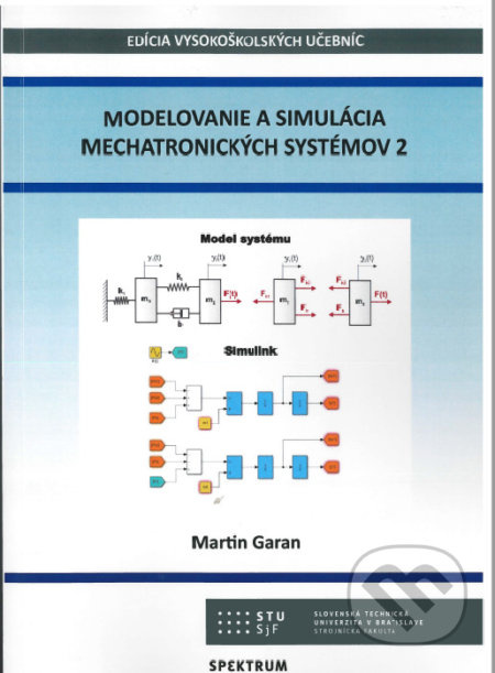Modelovanie a simulácia mechatronických systémov 2 - kniha z kategorie Vysoké školy