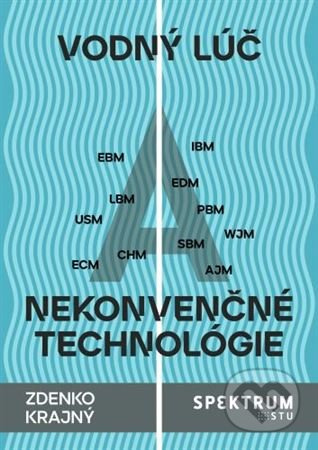 Vodný lúč a nekonvenčné technológie - Zdenko Krajný - kniha z kategorie Přírodní vědy a technika