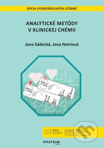 Analytické metódy v klinickej chémii - Jana Sádecká - kniha z kategorie Chemie