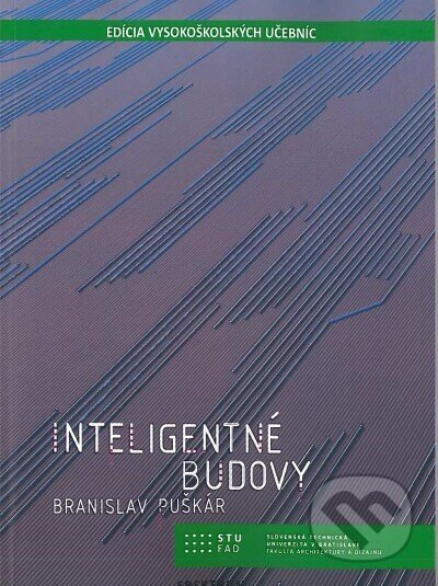 Inteligentné budovy - Branislav Puškár - kniha z kategorie Vysoké školy