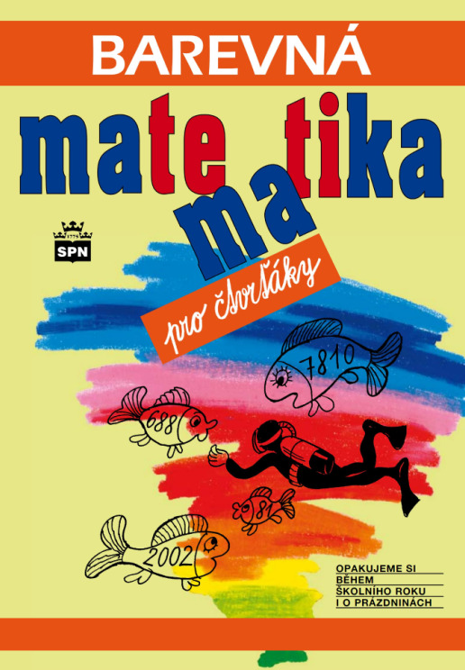 Barevná matematika pro čtvrťáky SPN - pedagog. nakladatelství