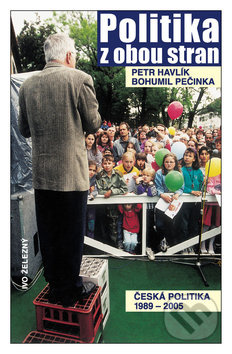 Politika z obou stran (Česká politika 1989 - 2005) - kniha z kategorie Politologie a politika