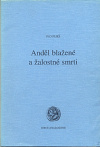Anděl blažené a žalostné smrti - Ivo Purš