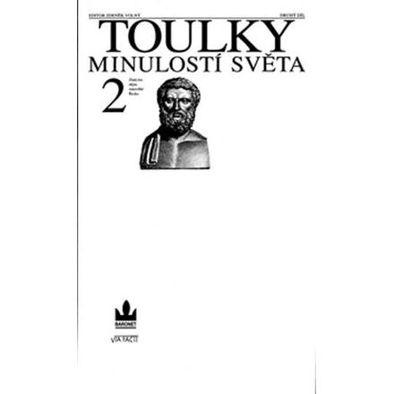 Toulky minulostí světa 2.