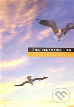 Manželská láska - Emanuel Swedenborg