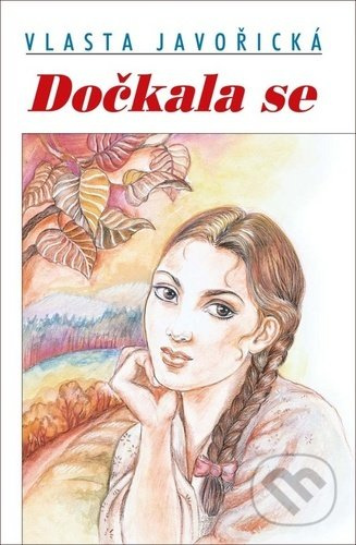 Dočkala se
