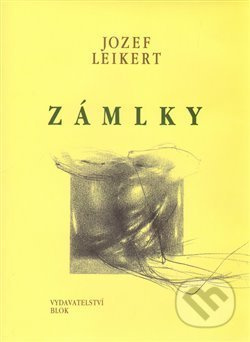 Zámlky - Jozef Leikert