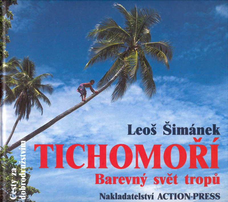 Tichomoří - Barevný svět tropů