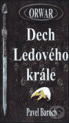 Orwar - Dech Ledového krále - Pavel Baroch - kniha z kategorie Sci-fi a fantasy
