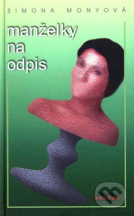 Manželky na odpis - Simona Monyová