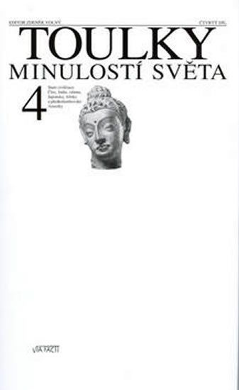 Toulky minulostí světa 4. - kolektiv
