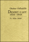 Deníky z let 1924-1948 I., II. - Otakar Odložilík