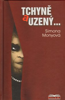 Tchýně a uzený - Simona Monyová
