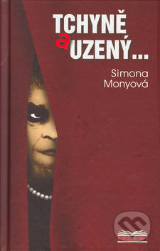 Tchýně a uzený - Simona Monyová