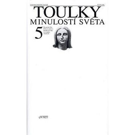 Toulky minulostí světa 5.