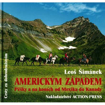 Americkým západem - Leoš Šimánek
