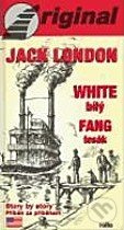 White Fang - Bílý Tesák (+CD) - Jack London