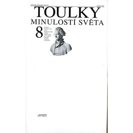 Toulky minulostí světa 8. - Zdeněk Volný
