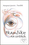 Okamžiky na cestách - Margaret Genova - Tomášková