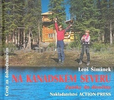 Na kanadském severu - Leoš Šimánek