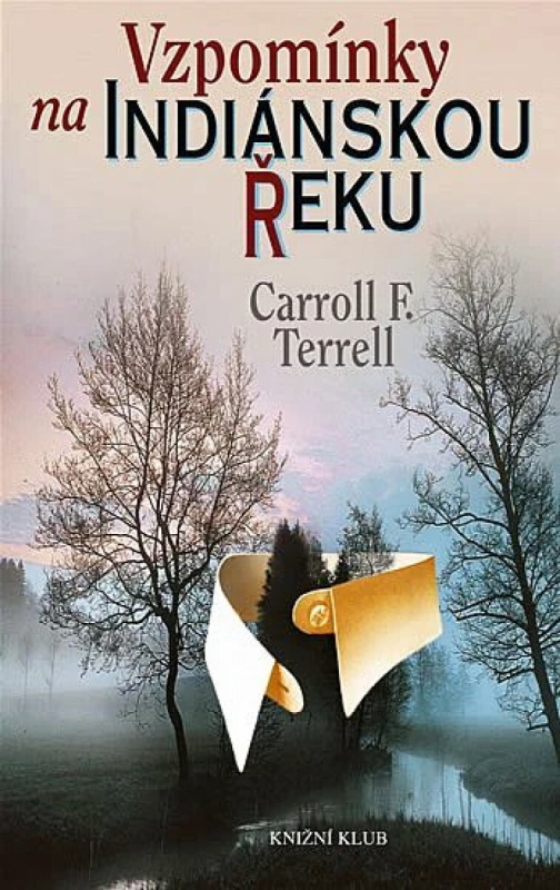 Vzpomínky na indiánskou řeku (poškozená) - Carroll F. Terrel