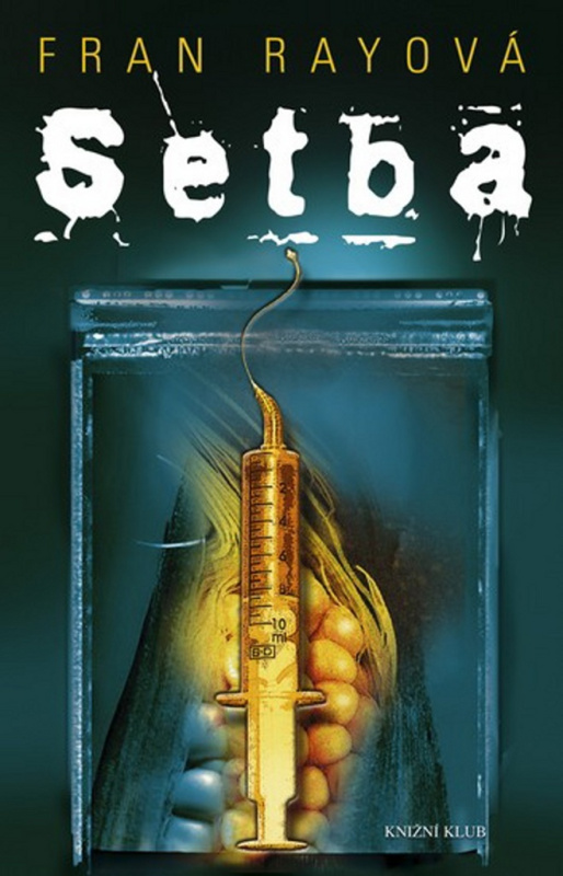 Setba - Fran Ray - kniha z kategorie Thrillery