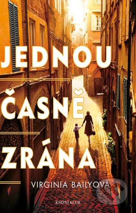 Jednou časně zrána - Virginia Baily - kniha z kategorie Beletrie