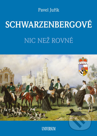 Schwarzenbergové - Pavel Juřík - kniha z kategorie Historie