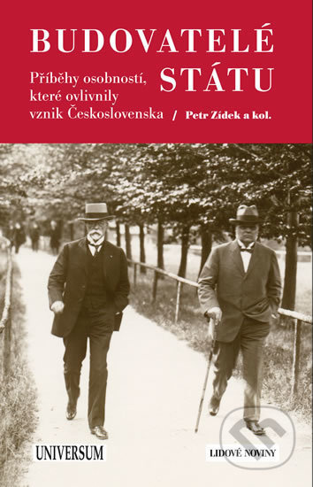 Budovatelé státu (Příběhy osobností, které ovlivnily vznik Československa) - kniha z kategorie Historie