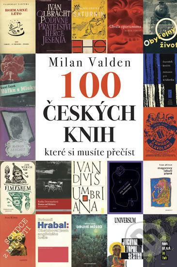 100 českých knih, které si musíte přečíst - Milan Valden - kniha z kategorie Literární věda