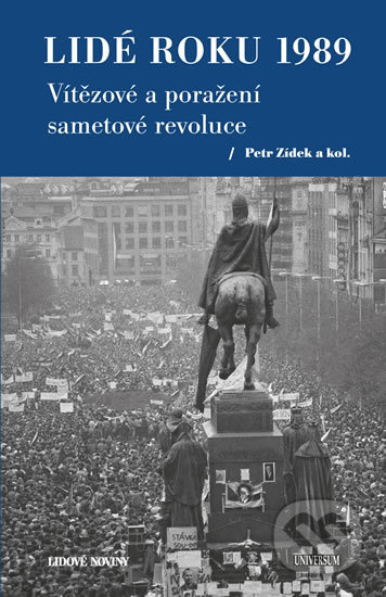 Lidé roku 1989 (Vítězové a poražení sametové revoluce) - kniha z kategorie Novověk