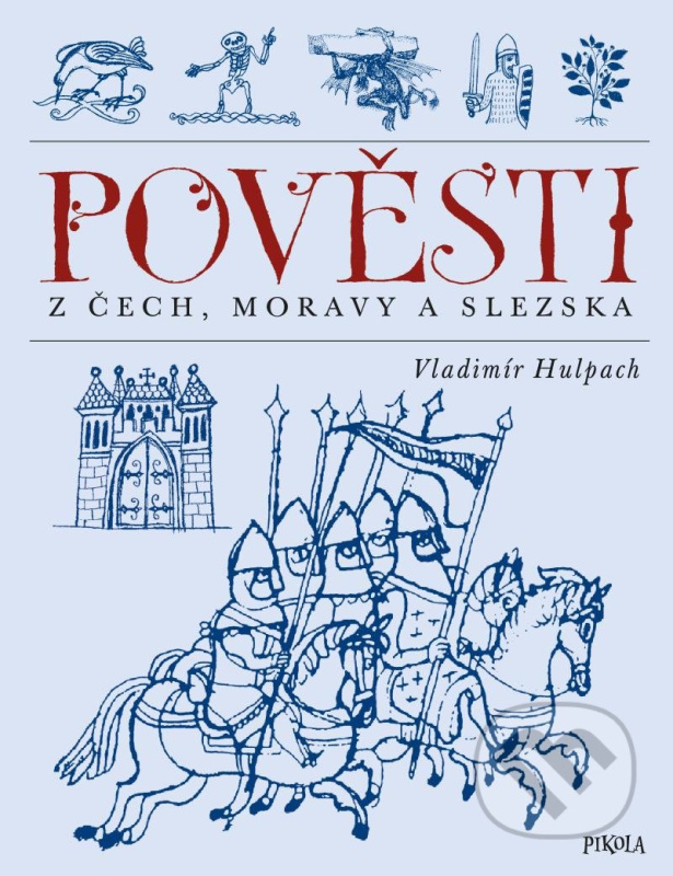Pověsti z Čech, Moravy a Slezska Euromedia Group, a.s.